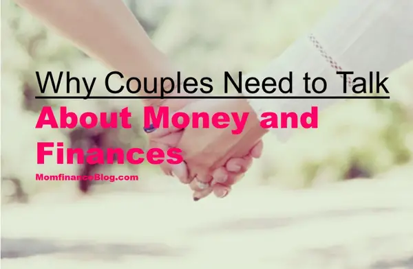 why-couples-need-to-talk-about-money-and-finances-momfinanceblog