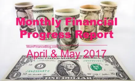Monthly Financial Progress Report – April and May 2017