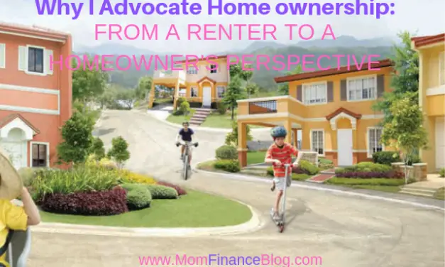 Why I Advocate Home Ownership: From a Renter to a Homeowner’s Perspective